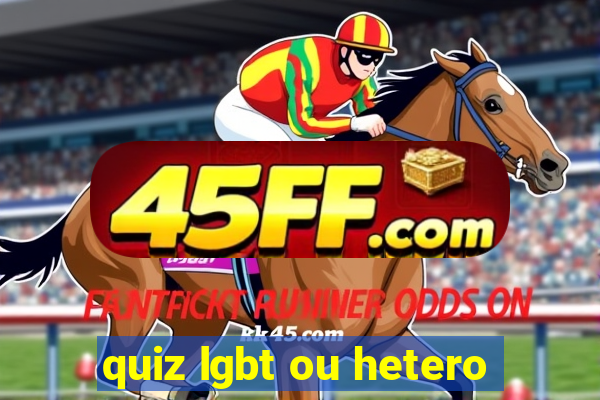 quiz lgbt ou hetero